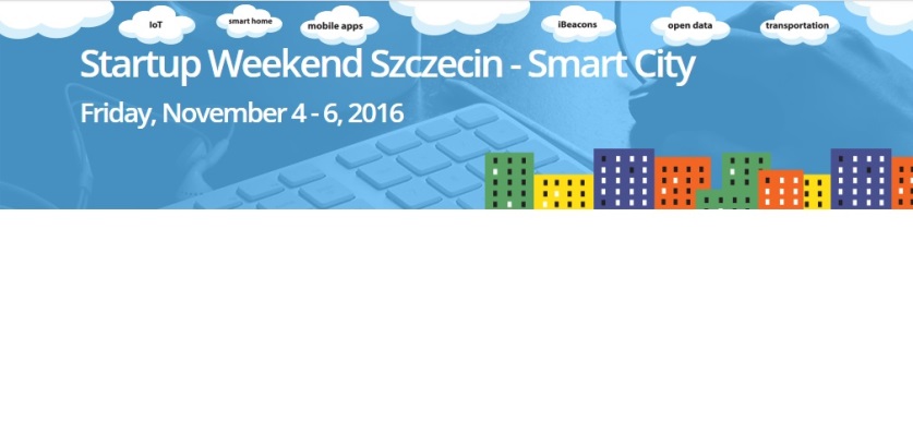 Startup Weekend Szczecin - Smart City 2016